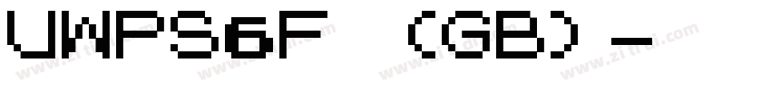 UWPS6F (GB)字体转换